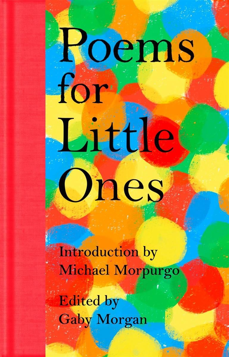 Poems for Little Ones edited by Gaby Morgan