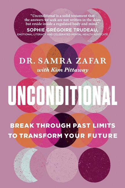 Unconditional by Dr. Samra Zafar and Kim Pittaway