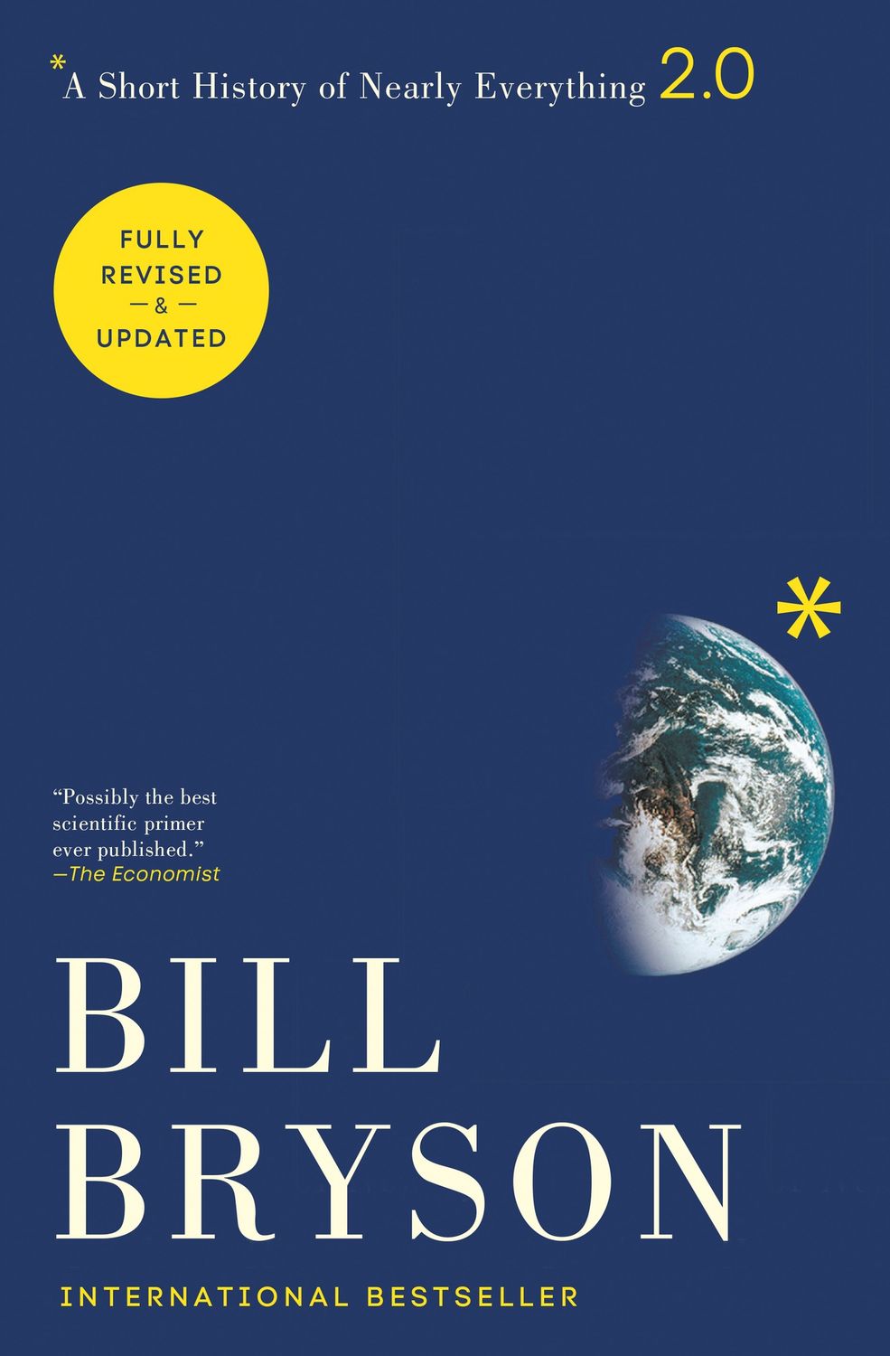 A Short History of Nearly Everything 2.0 by Bill Bryson