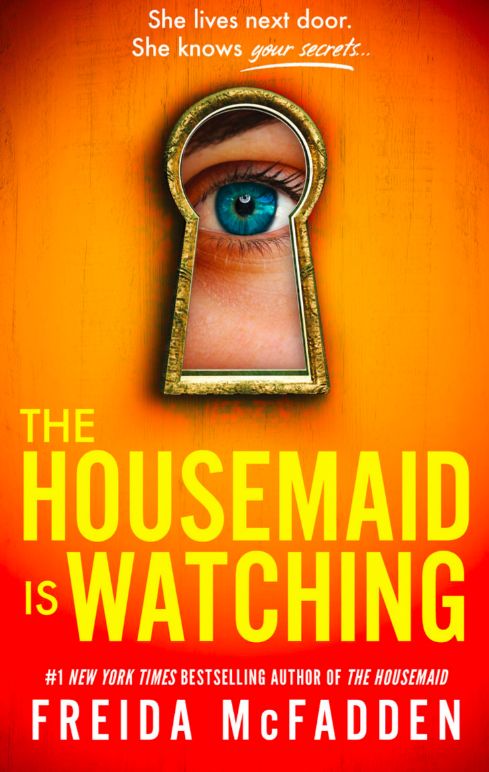 The Housemaid is Watching by Freida McFadden