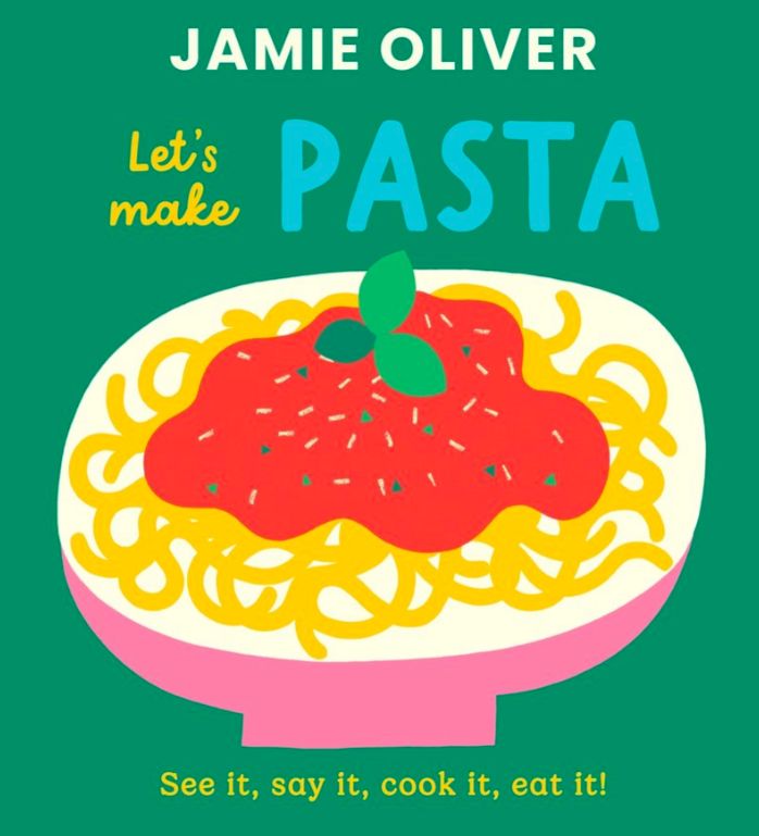 Let's Make Pasta by Jamie Oliver