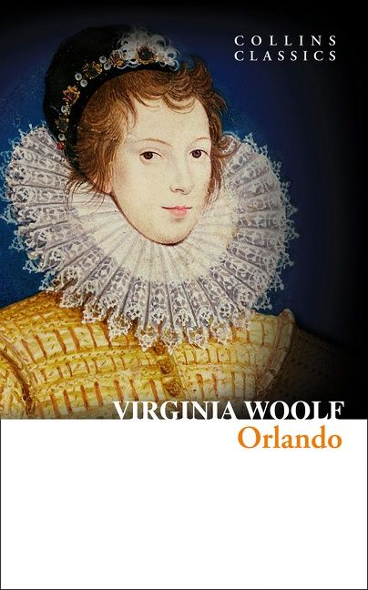 Orlando by Virgnia Woolf - Collins Classics
