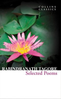 Selected Poems by Rabindranath Tagore
