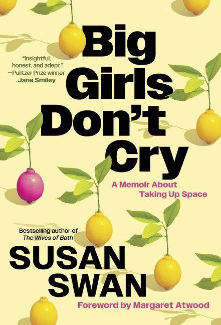 Big Girls Don't Cry by Susan Swan