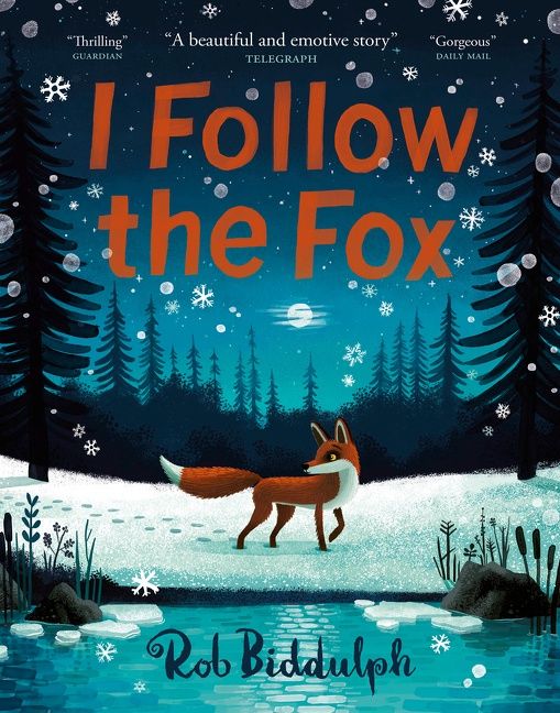 I Follow The Fox by Rob Biddulph