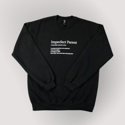 Imperfect Parenting Crewneck Sweatshirt