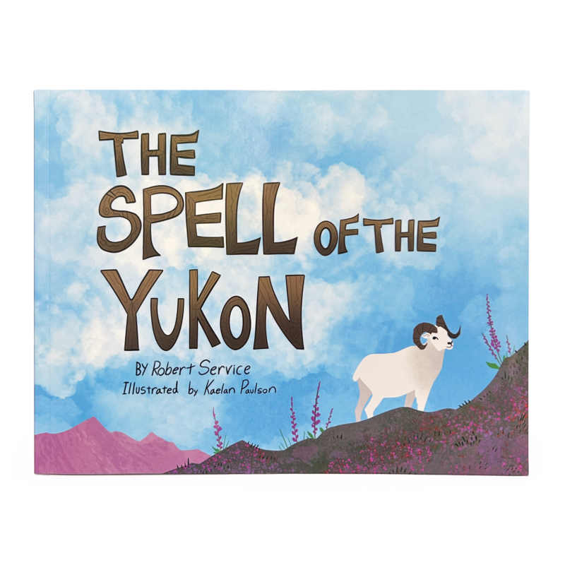 Spell of the Yukon Children's Book