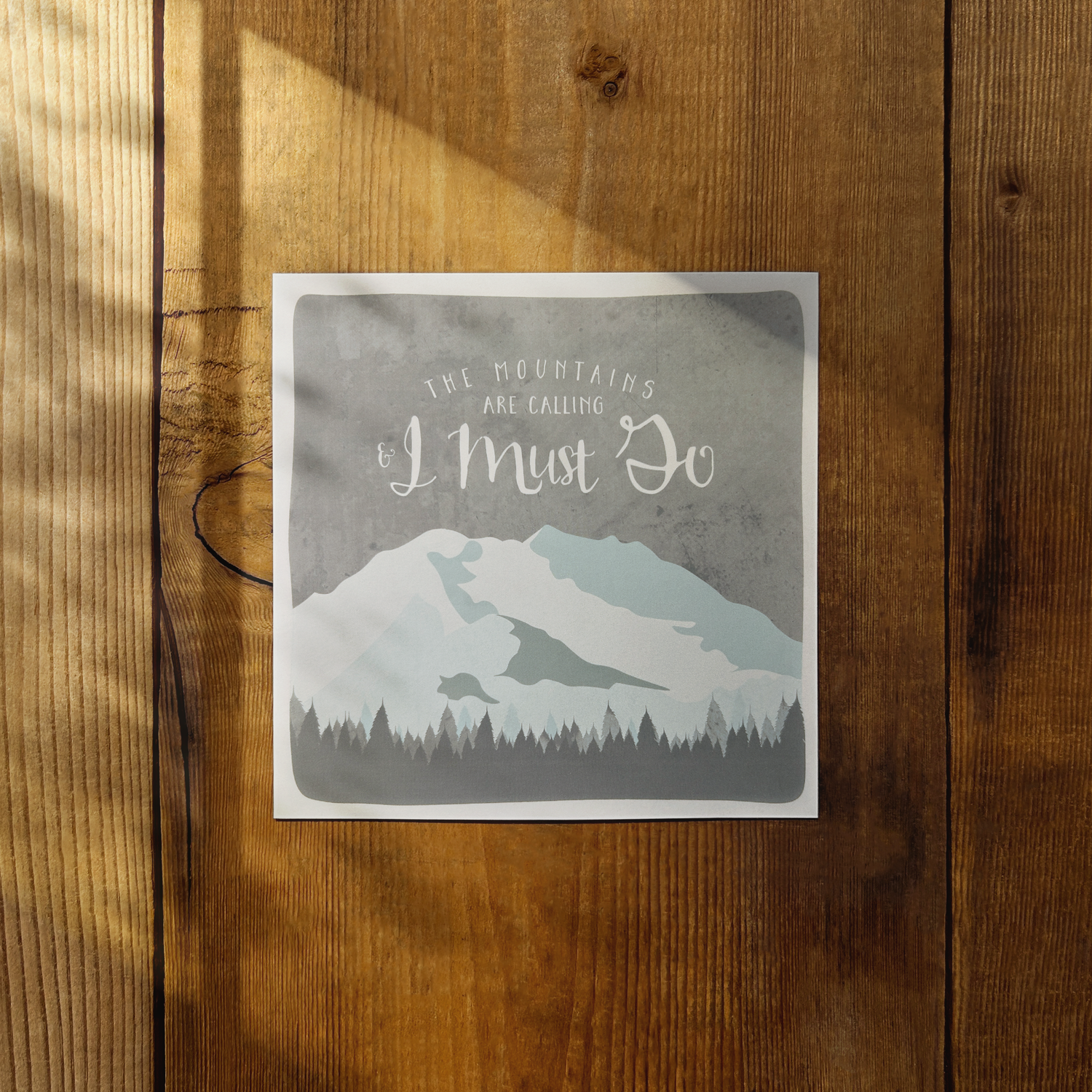Mountains are Calling | 6x6 Print