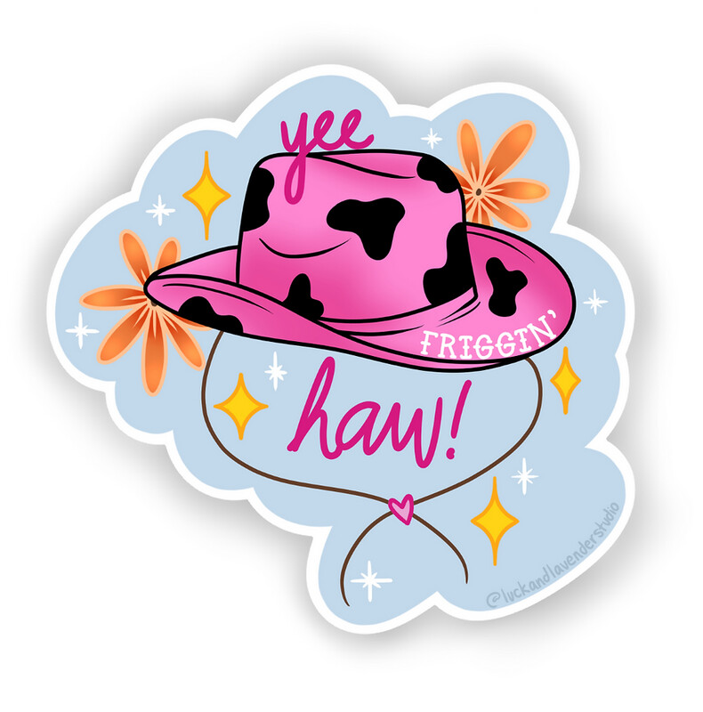 Yee Friggin&#39; Haw Sticker