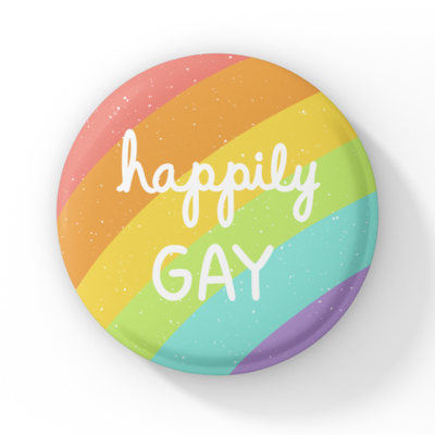 Happily Gay Button