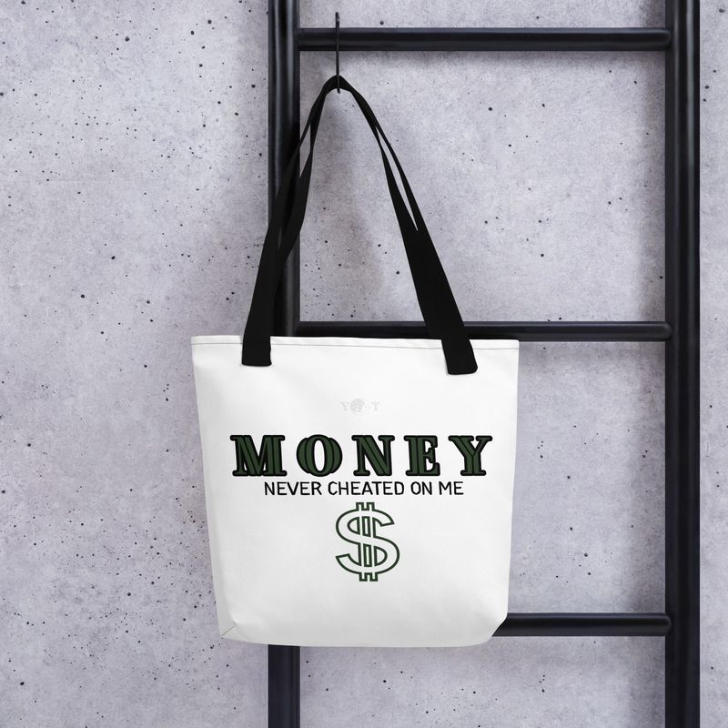 Money Never Cheated Tote white