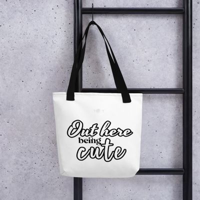 Out Here Being Cute Tote white