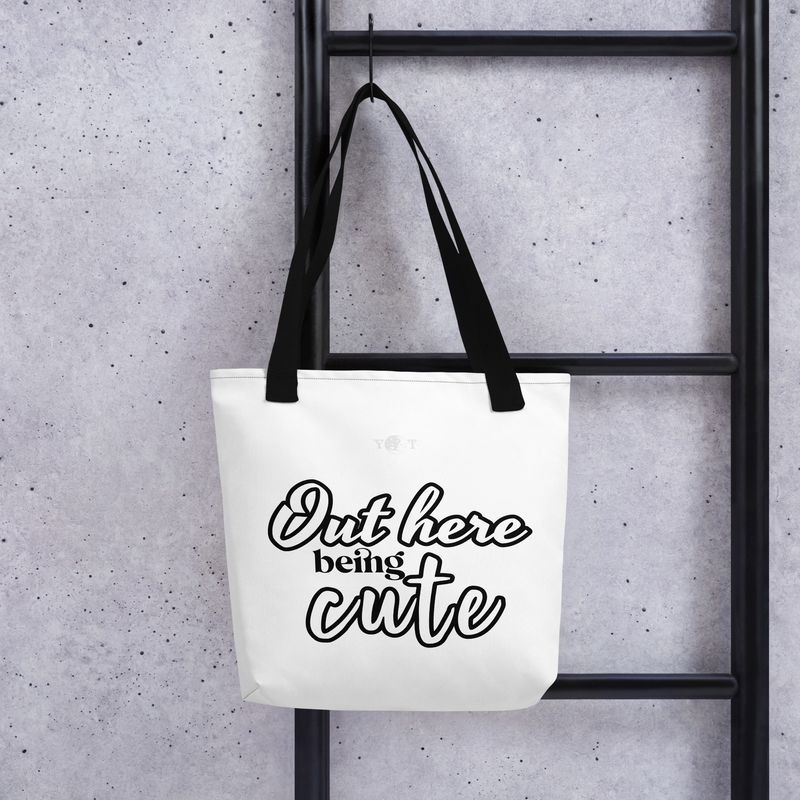 Out Here Being Cute Tote white