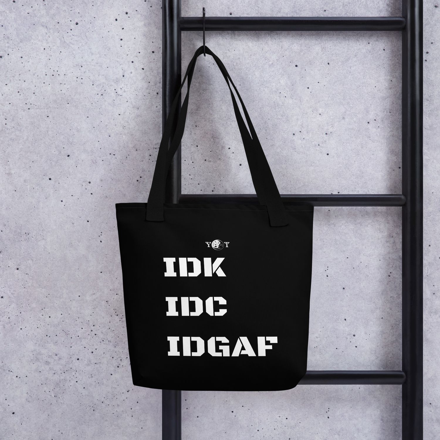 IDK IDC IDGAF Tote black