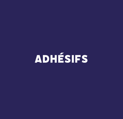 ADHÉSIFS