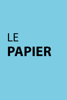 LE PAPIER