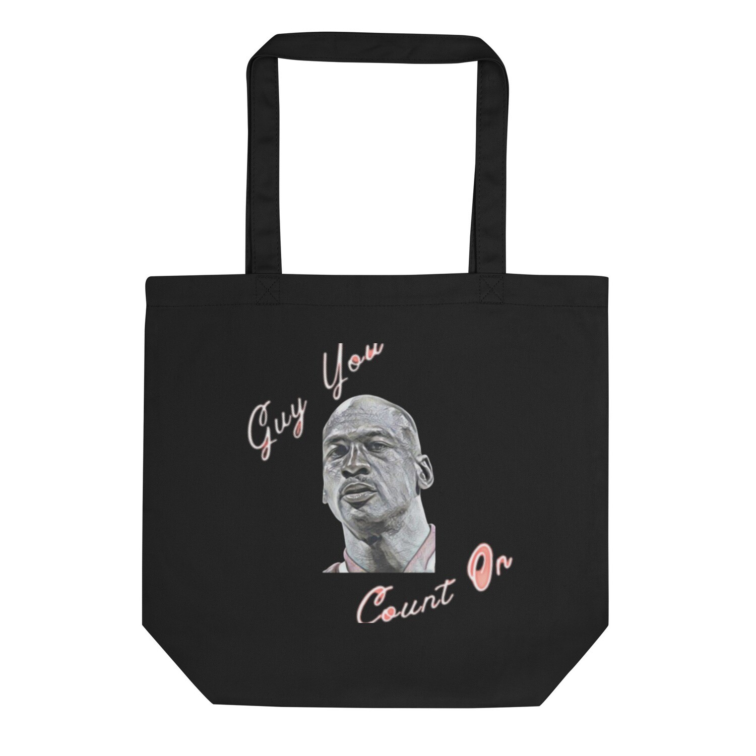 Guy You Count On Eco Tote Bag