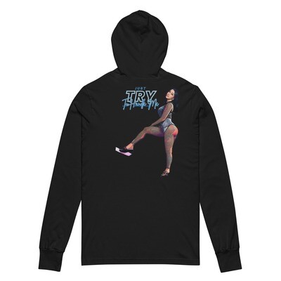 Just Try To Handle Me Hooded long-sleeve tee
