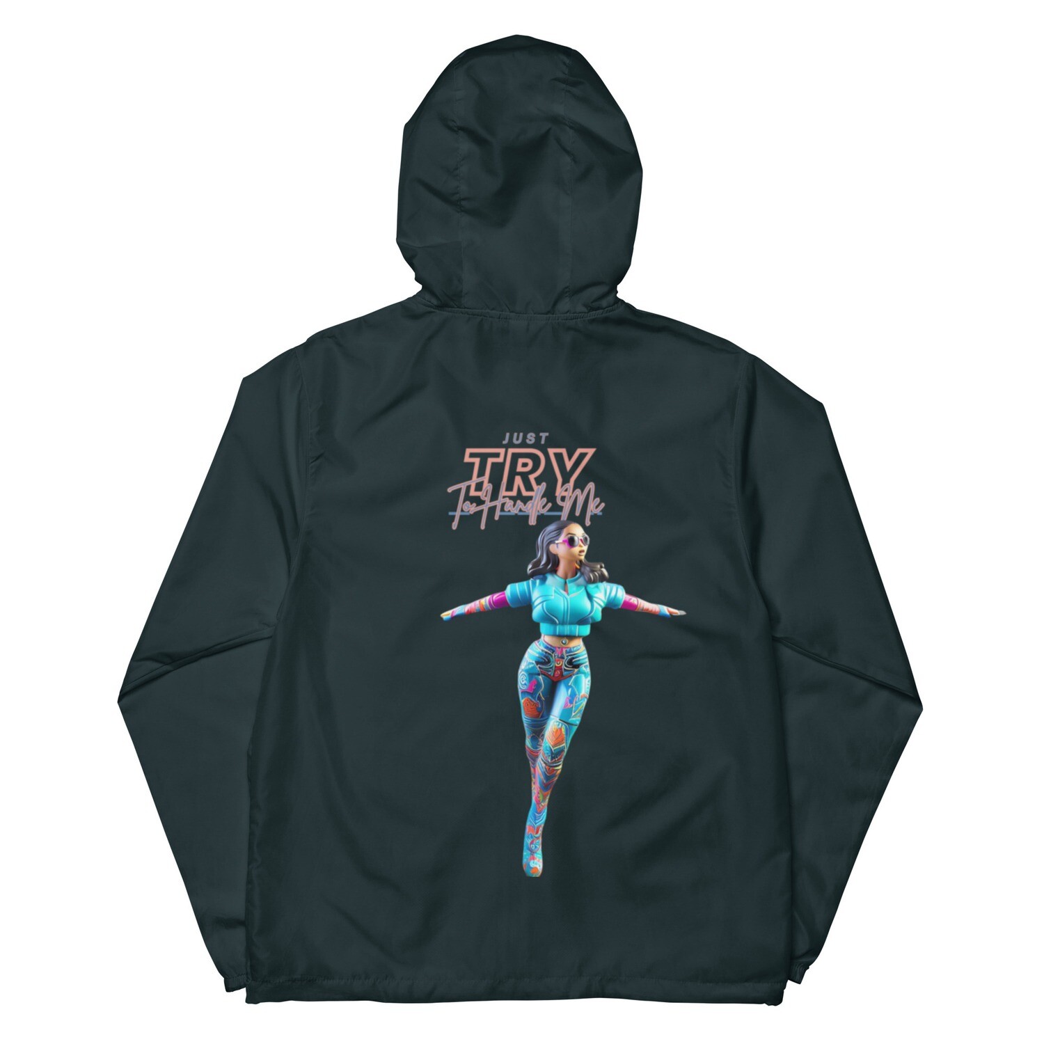 Just Try To Handle Me zip up windbreaker