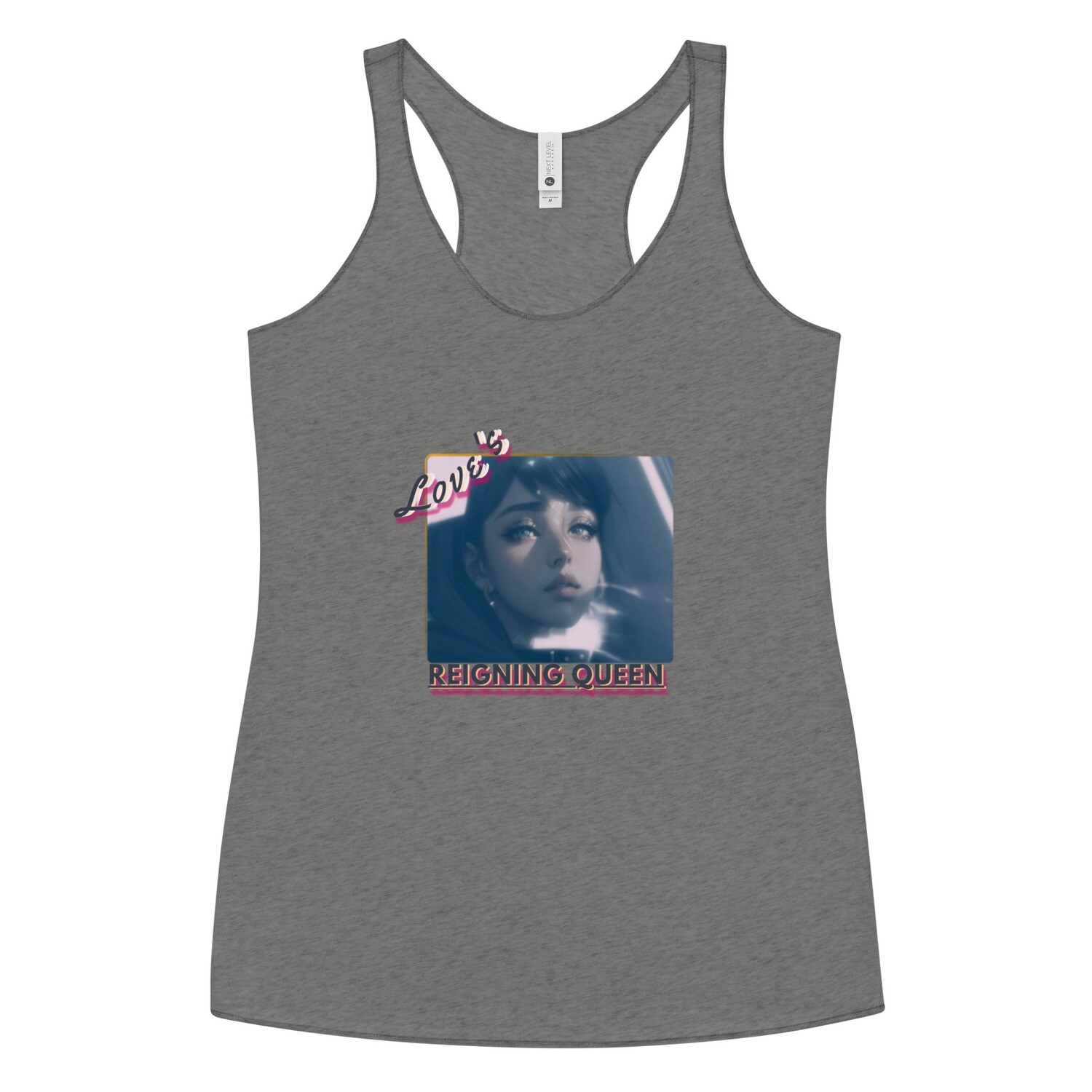 Love&#39;s Reigning Queen Racerback Tank