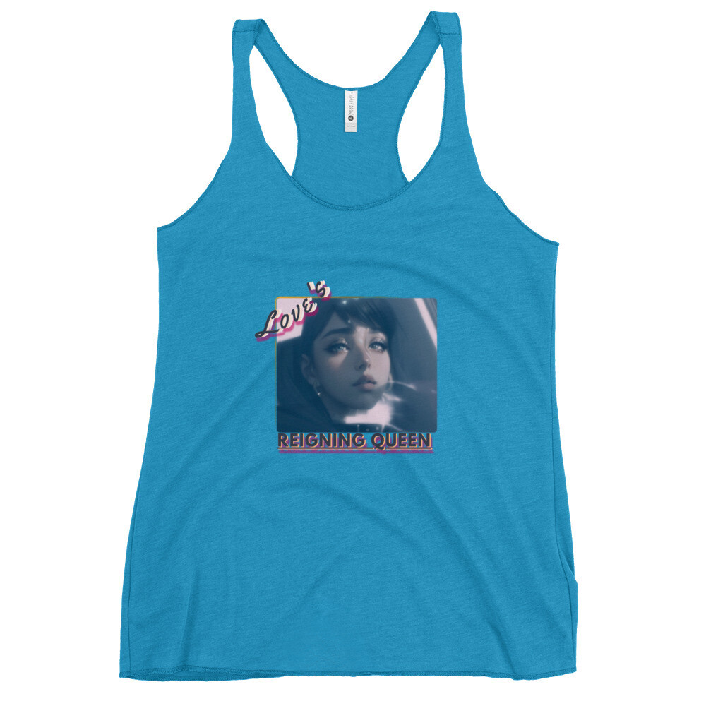 Love&#39;s Reigning Queen Racerback Tank