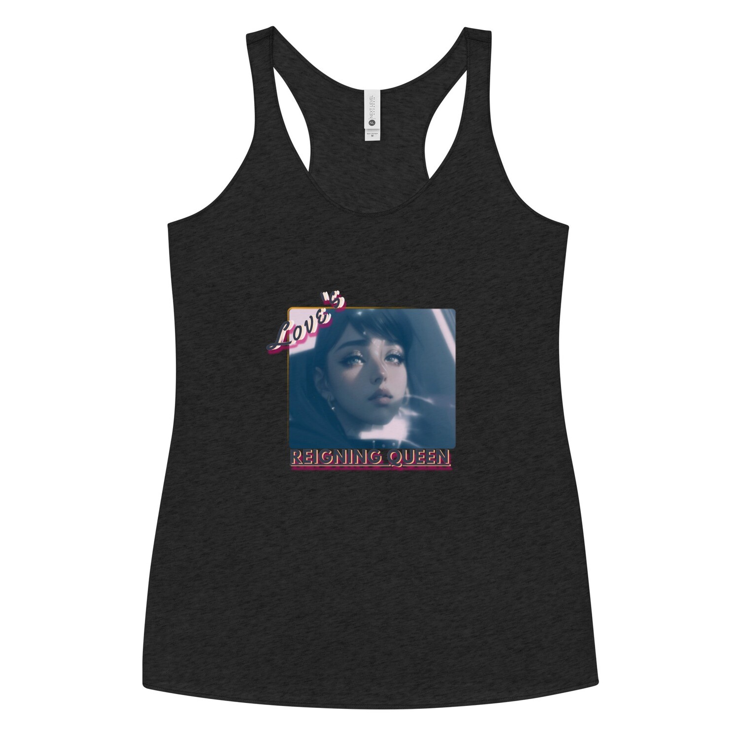 Love&#39;s Reigning Queen Racerback Tank