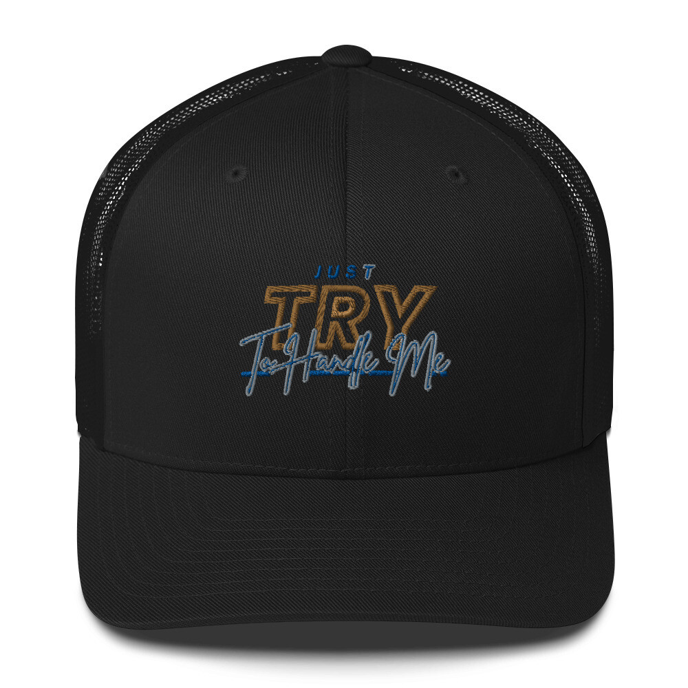 Try Me Trucker Cap 