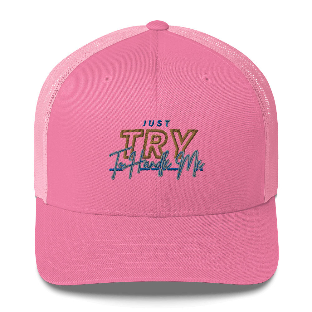 Try Me Trucker Cap 