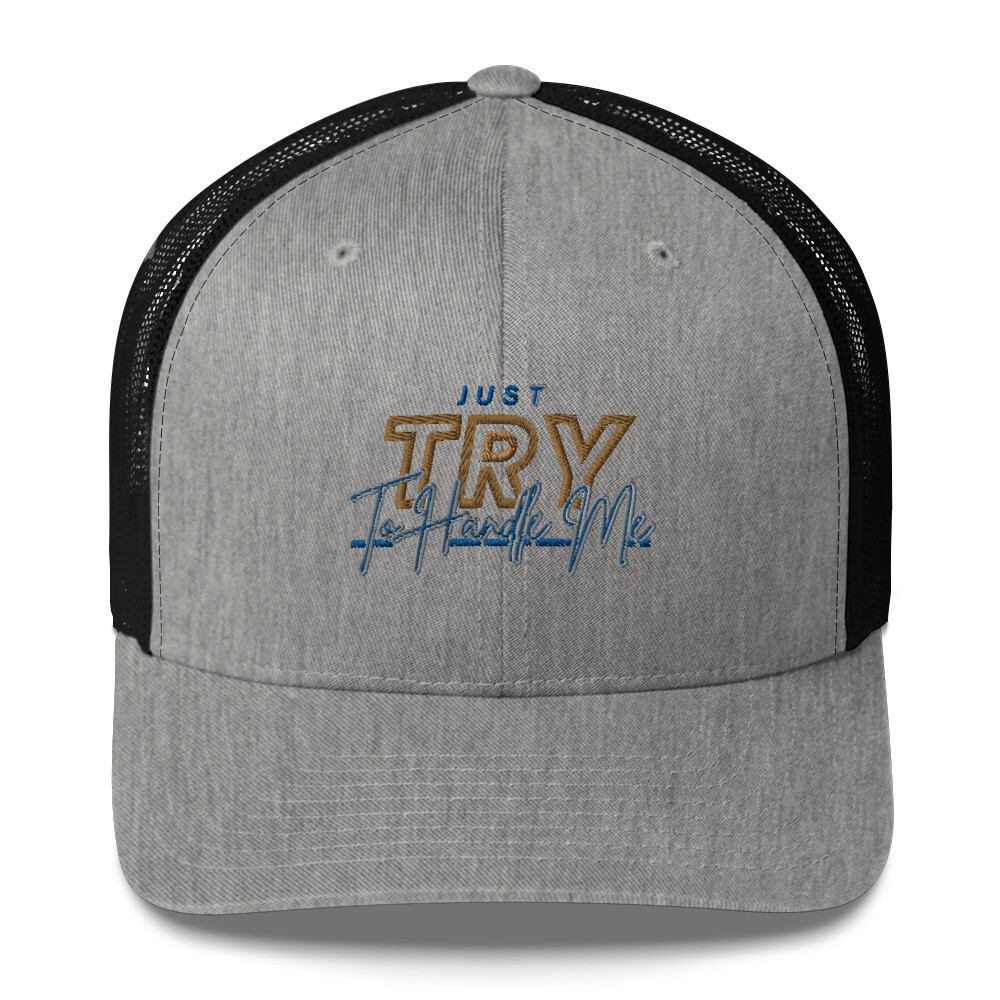 Try Me Trucker Cap 