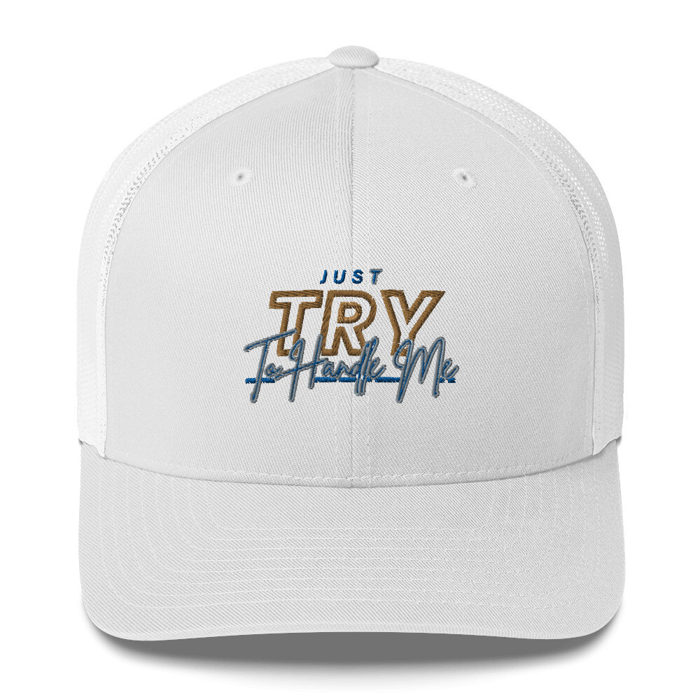 Try Me Trucker Cap 