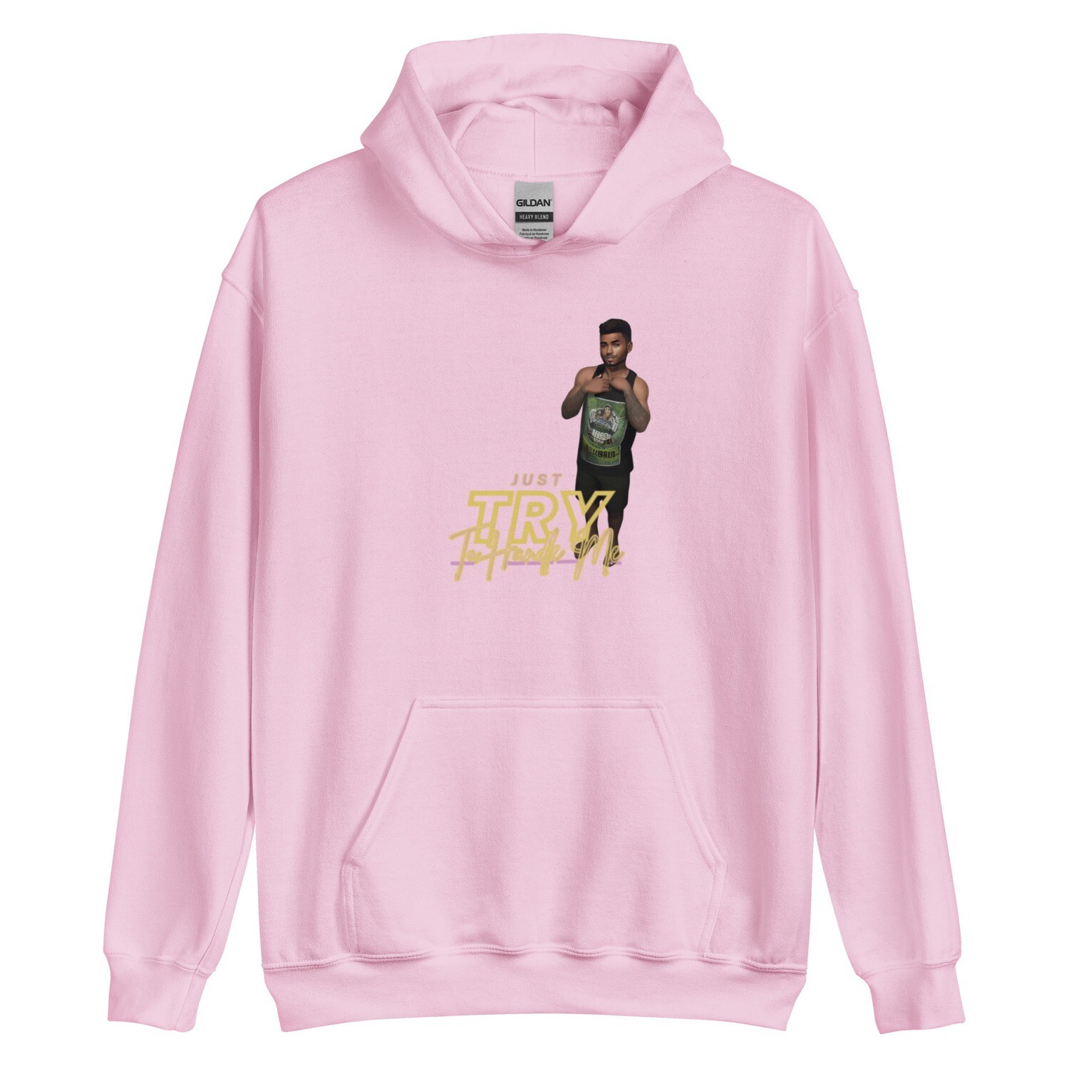 Just Try To Handle Me Hoodie