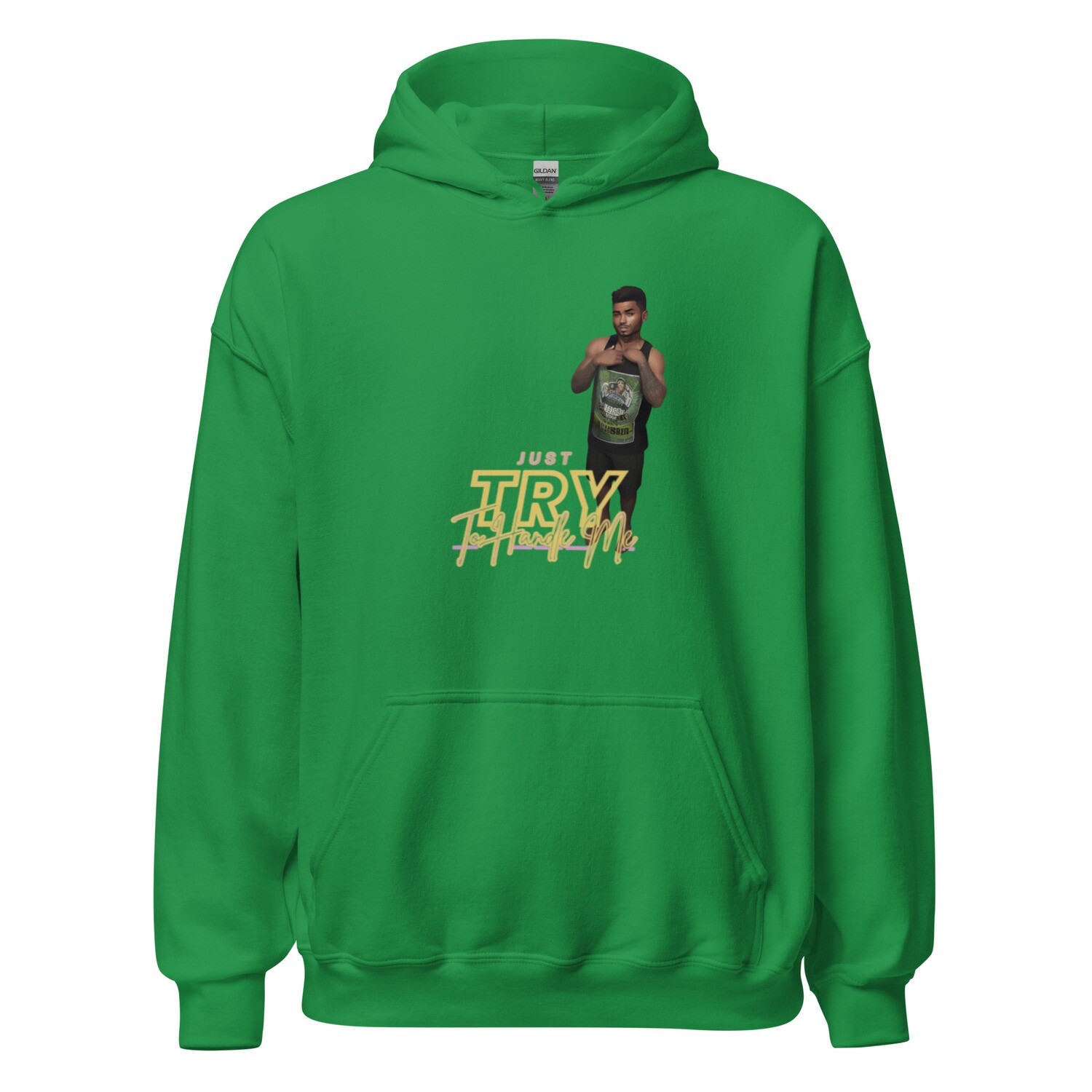 Just Try To Handle Me Hoodie