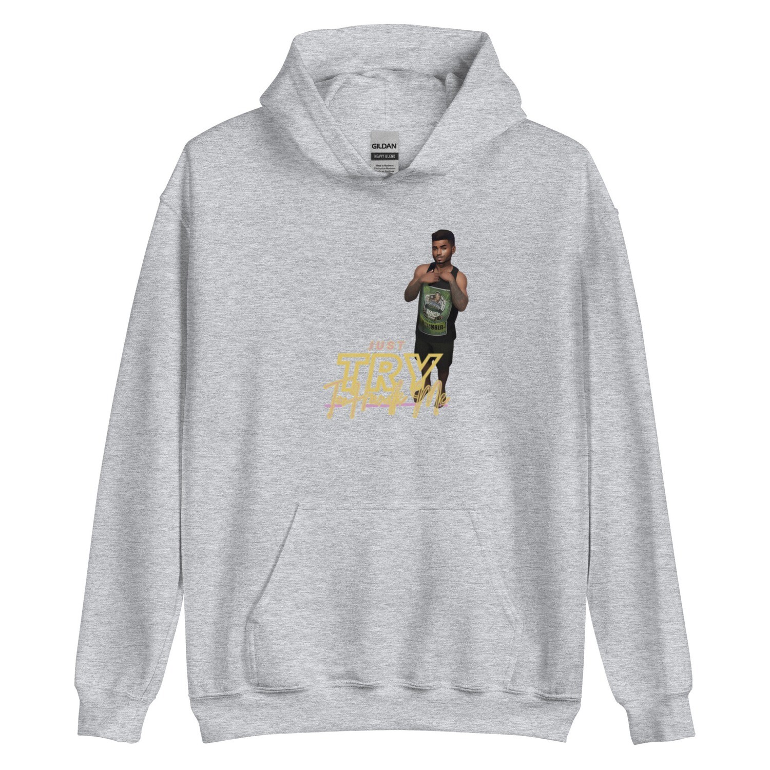 Just Try To Handle Me Hoodie