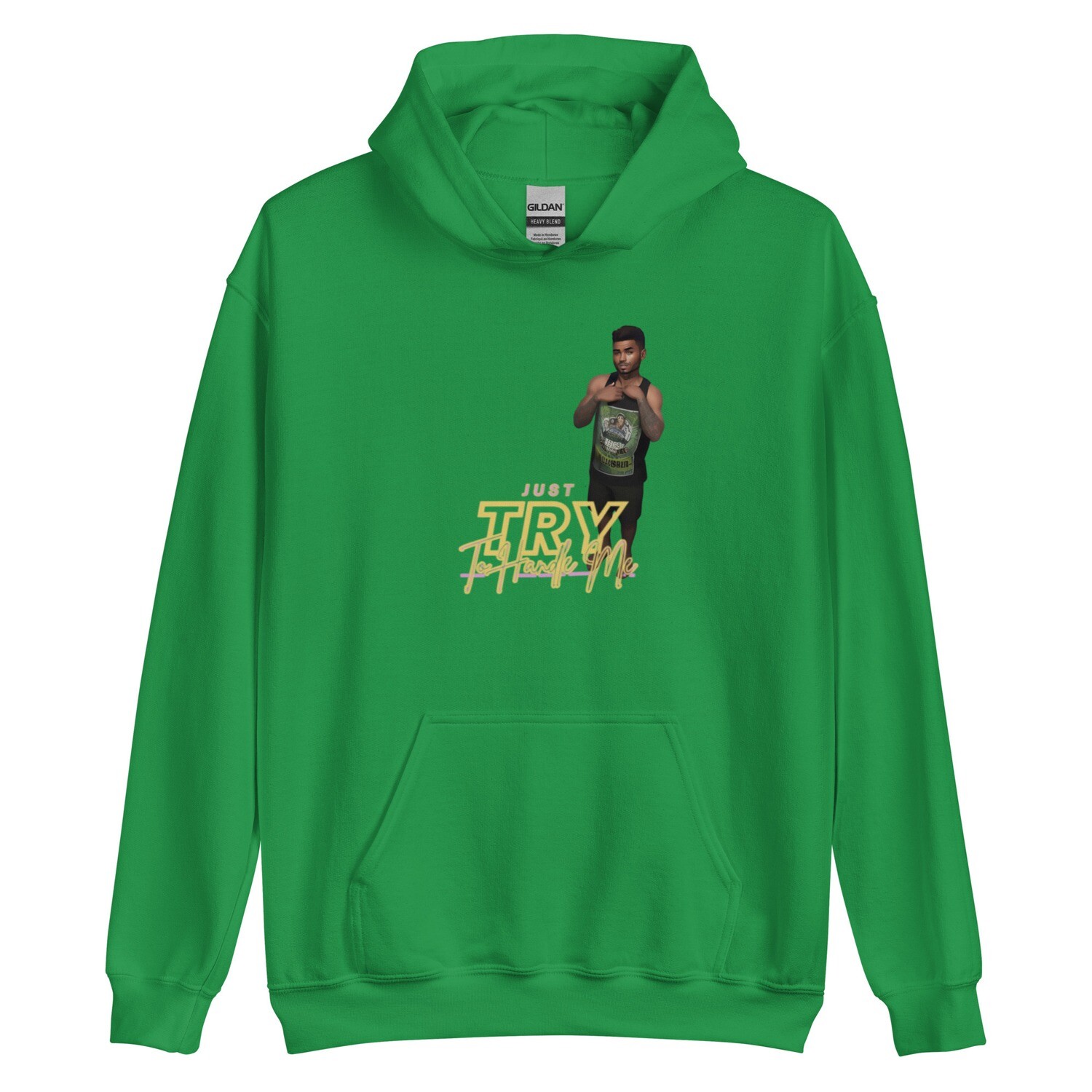 Just Try To Handle Me Hoodie
