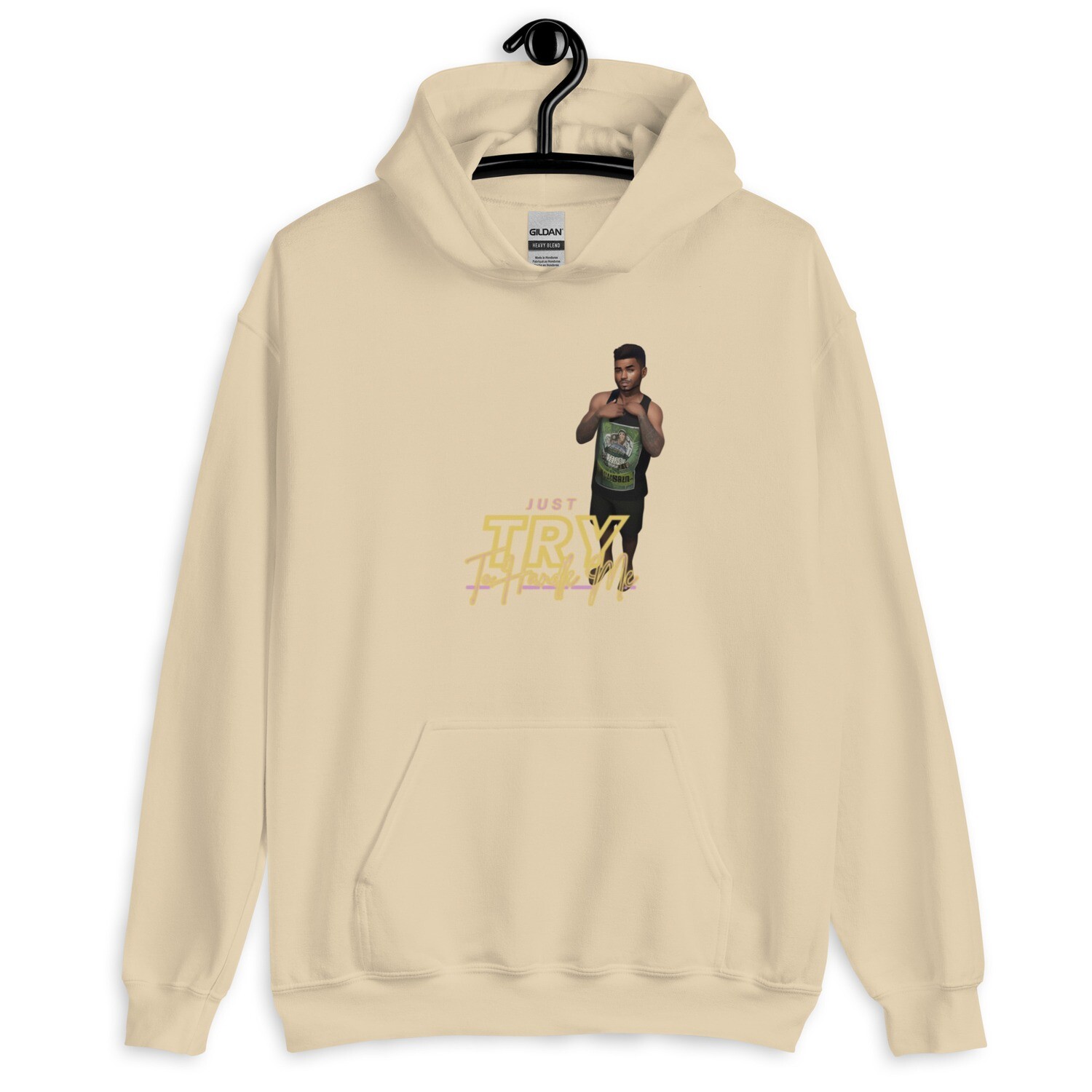 Just Try To Handle Me Hoodie