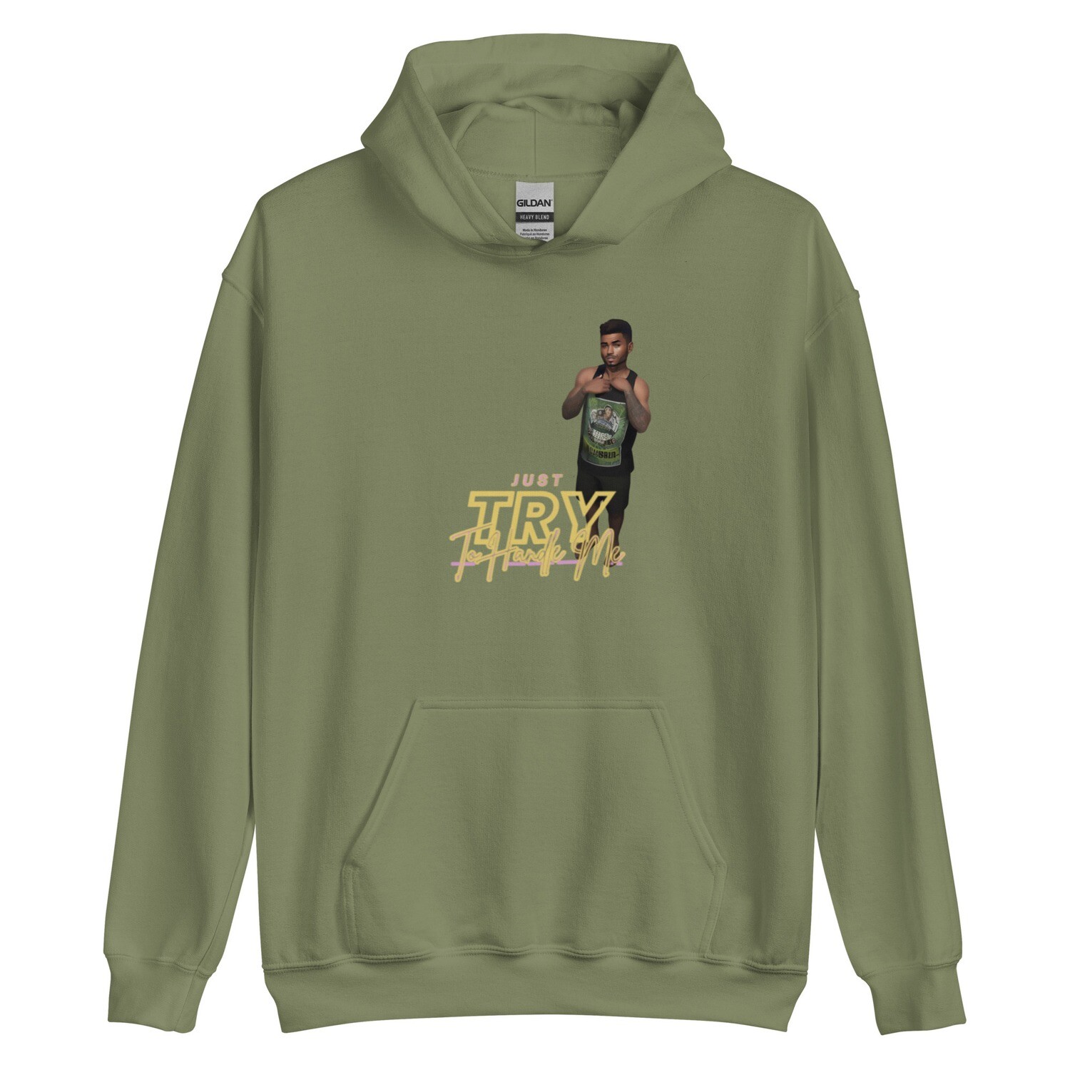 Just Try To Handle Me Hoodie
