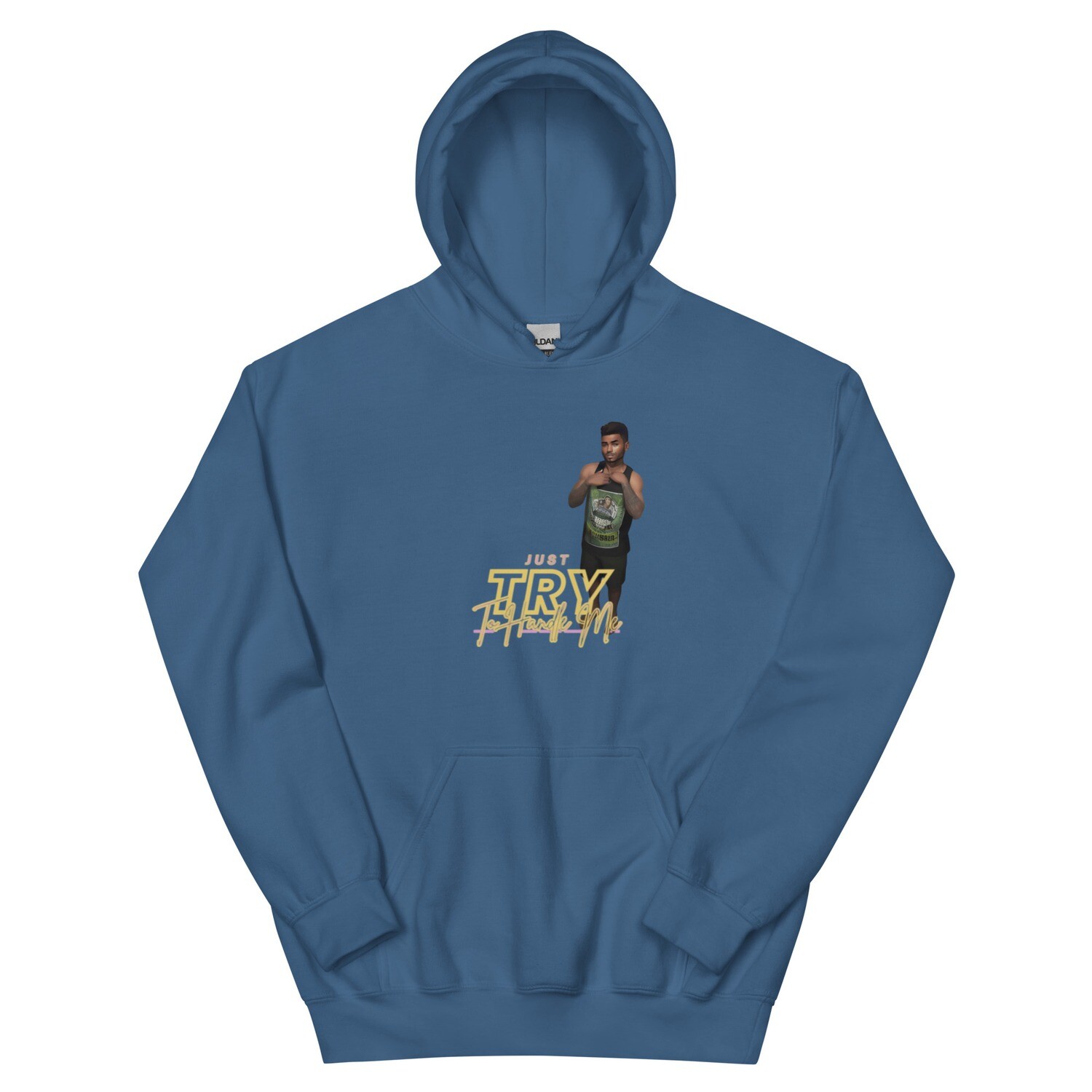 Just Try To Handle Me Hoodie