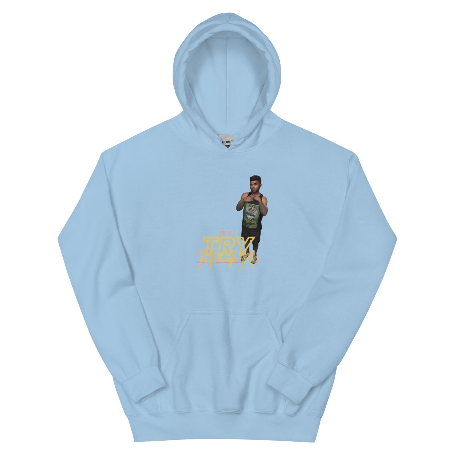 Just Try To Handle Me Hoodie