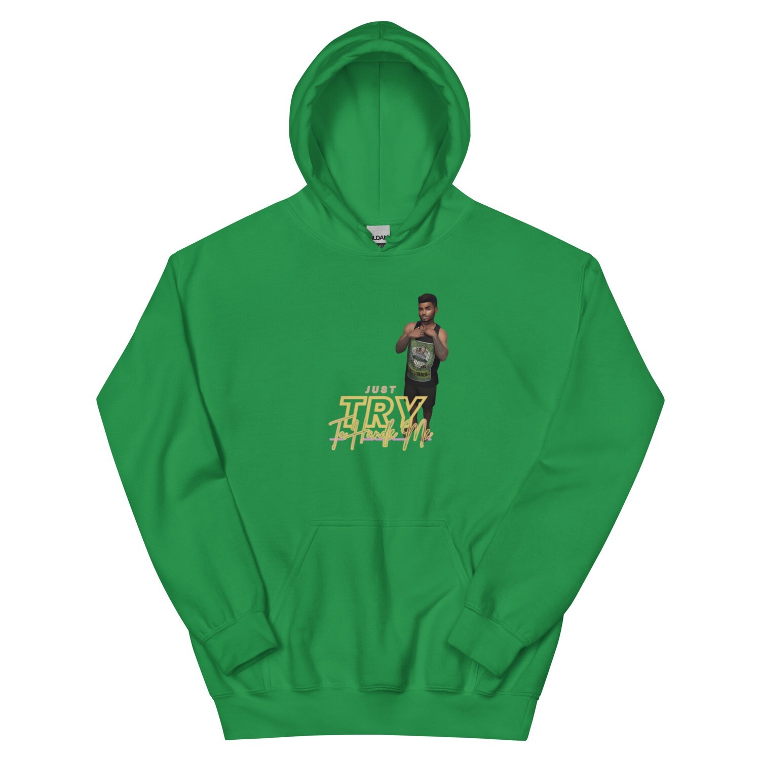 Just Try To Handle Me Hoodie