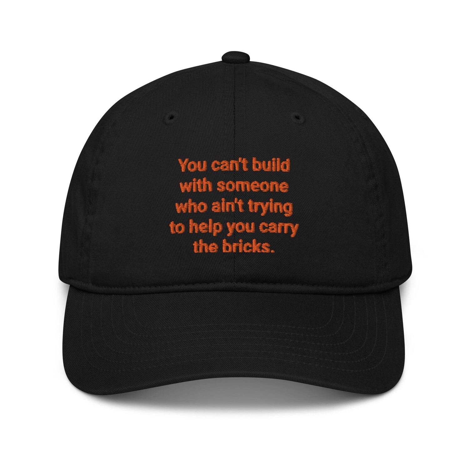 Help Carry The Bricks Organic dad hat
