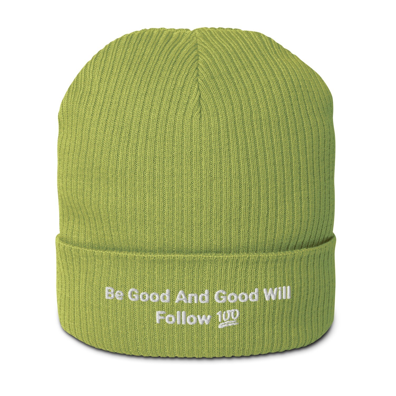 Be Good And Good Will Follow Organic ribbed beanie