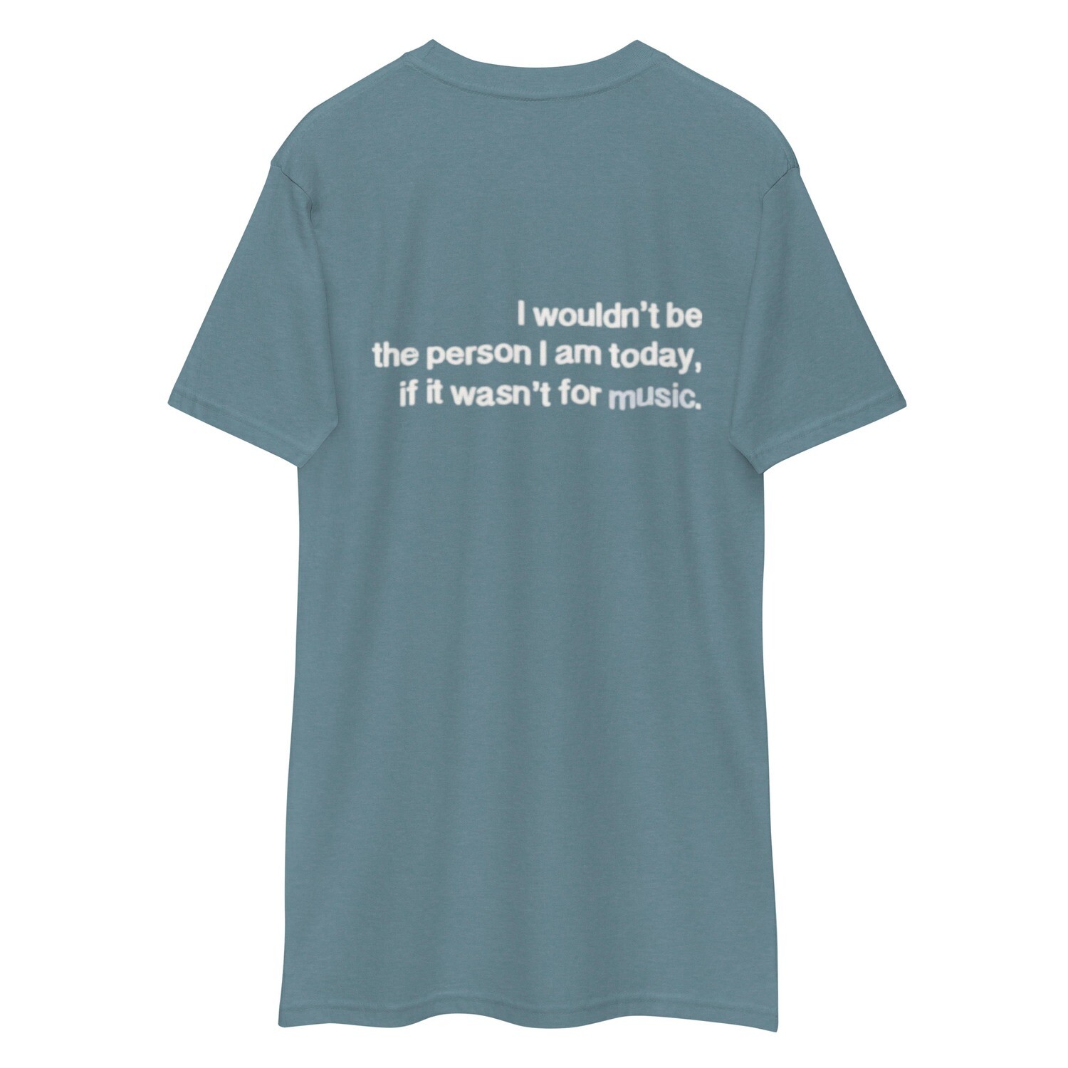 If It Wasn&#39;t For Music Men’s premium heavyweight tee