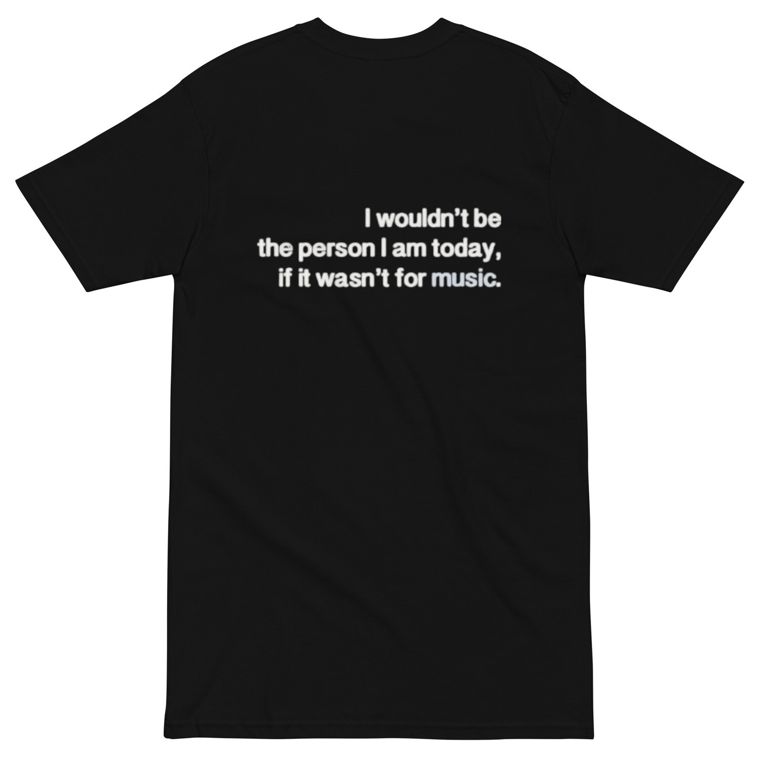 If It Wasn&#39;t For Music Men’s premium heavyweight tee