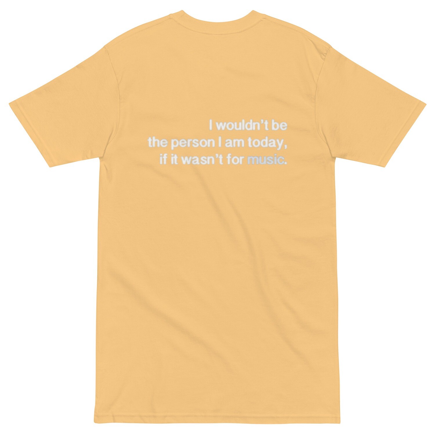 If It Wasn&#39;t For Music Men’s premium heavyweight tee
