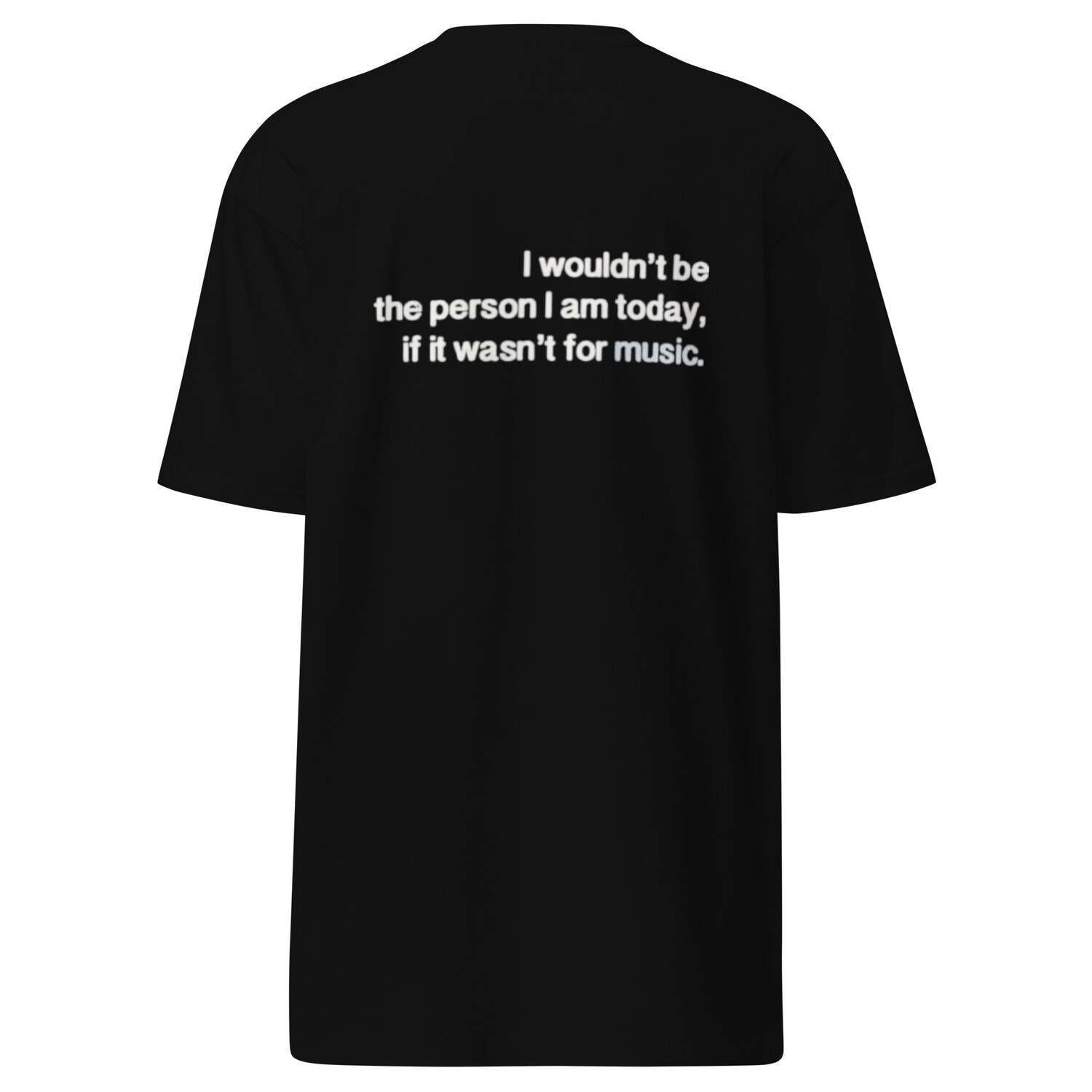 If It Wasn&#39;t For Music Men’s premium heavyweight tee