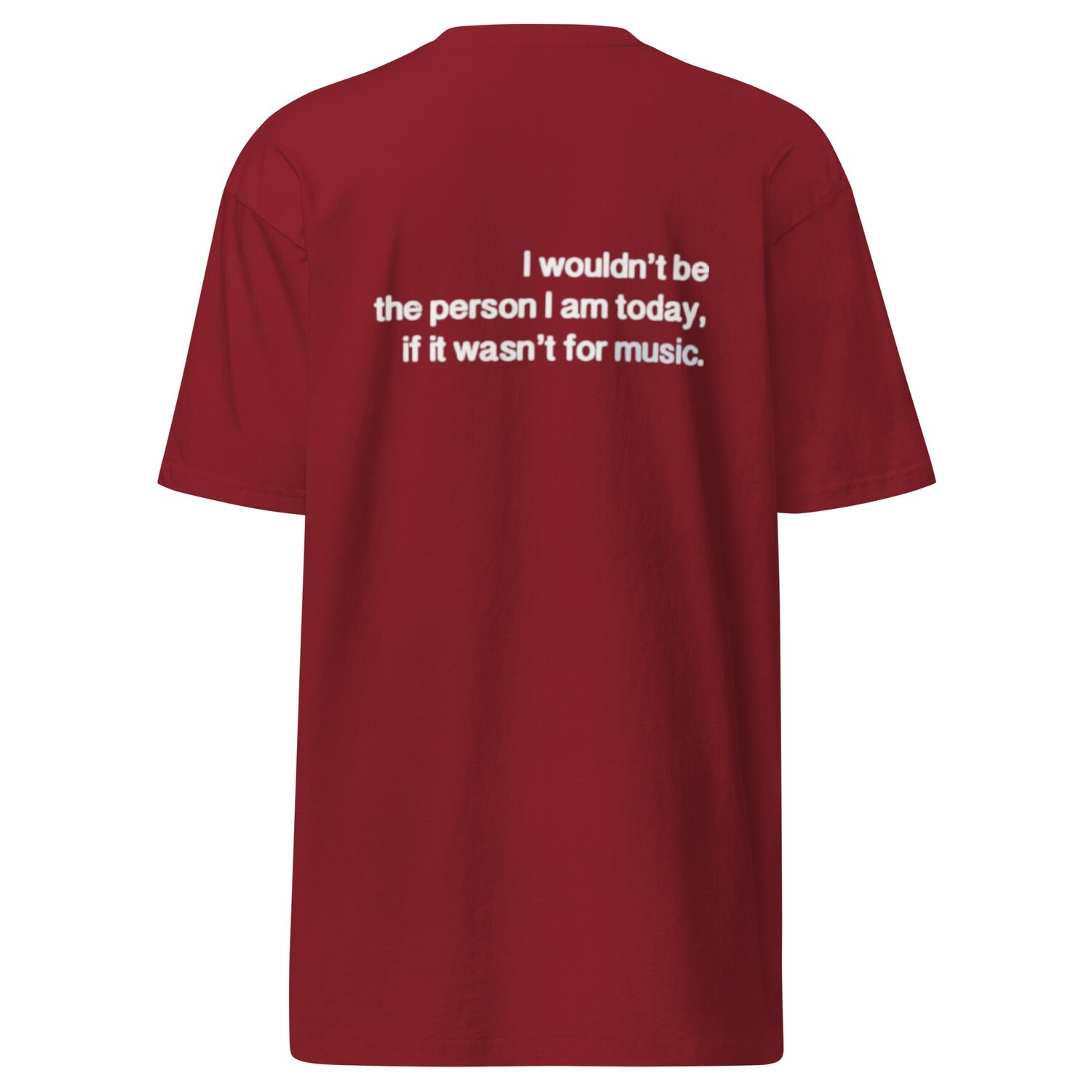 If It Wasn&#39;t For Music Men’s premium heavyweight tee