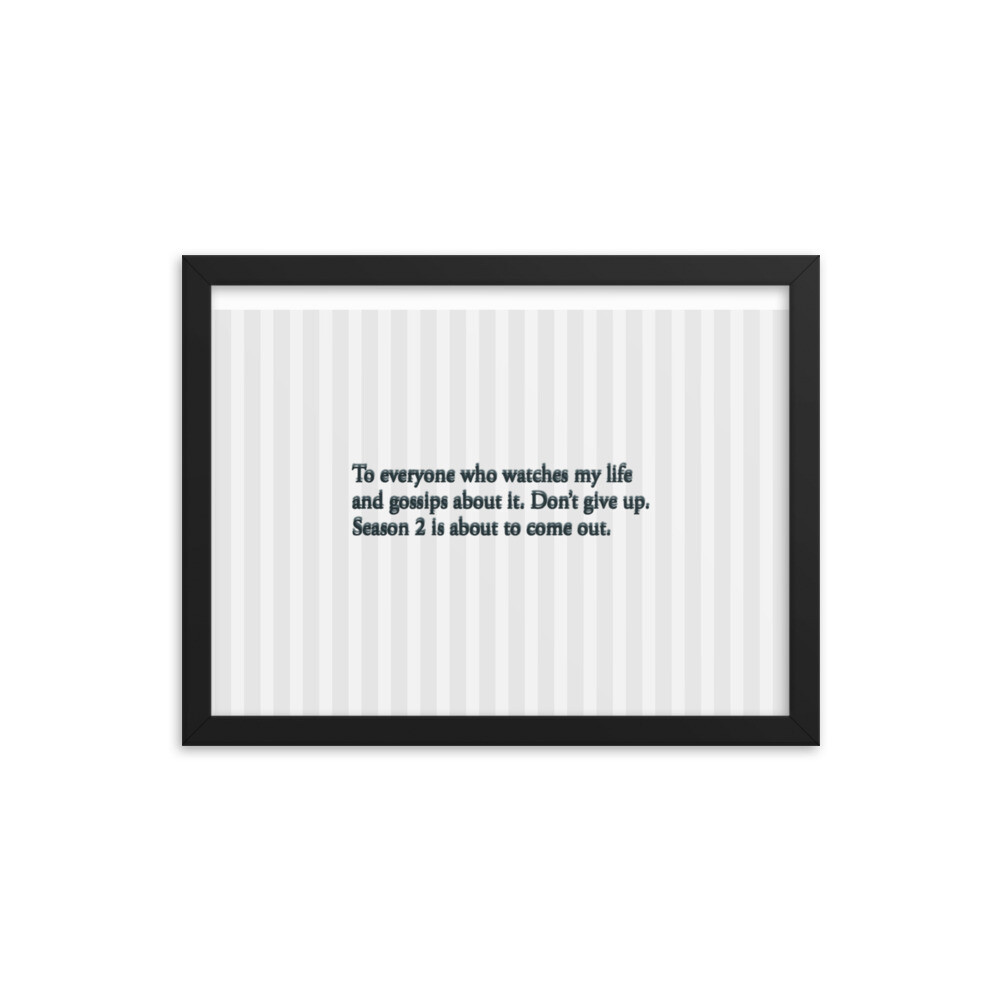 Season 2 Coming Framed photo paper poster