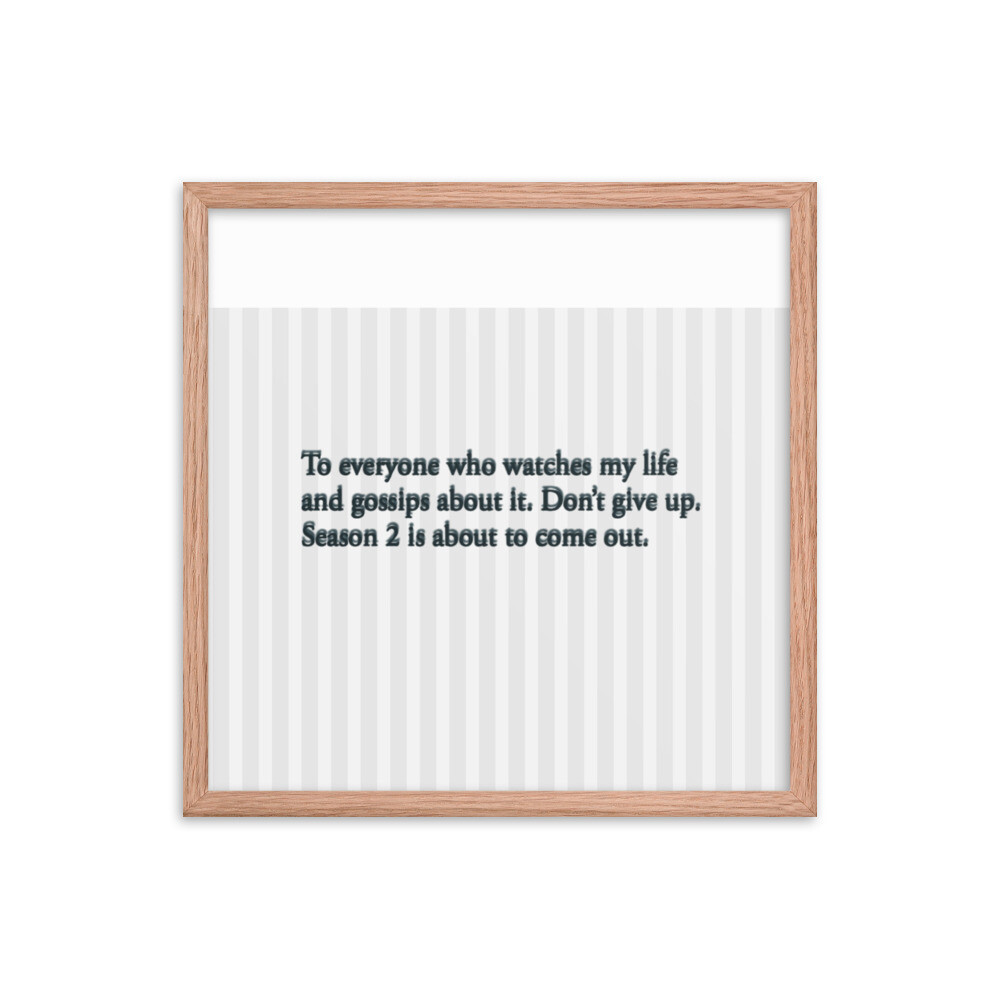 Season 2 Coming Framed photo paper poster