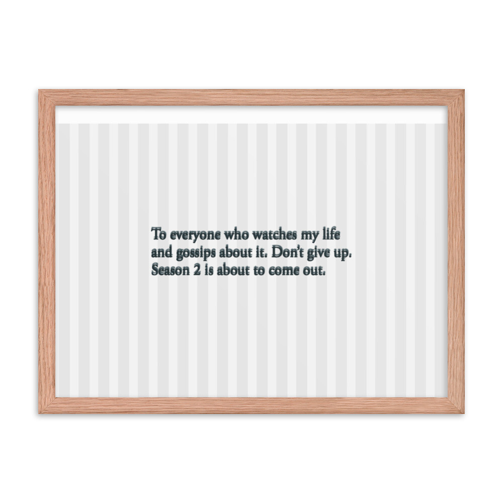 Season 2 Coming Framed photo paper poster