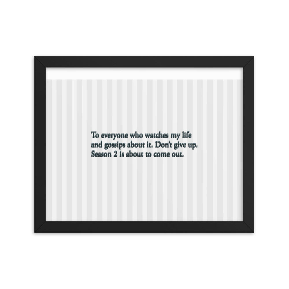 Season 2 Coming Framed photo paper poster